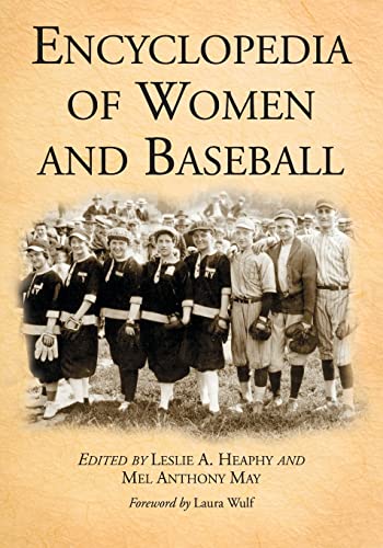 Imagen de archivo de Encyclopedia of Women and Baseball (Paperback or Softback) a la venta por BargainBookStores