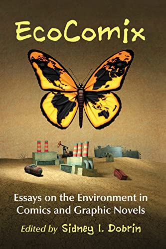 Stock image for Ecocomix Essays on the Environment in Comics and Graphic Novels for sale by True Oak Books