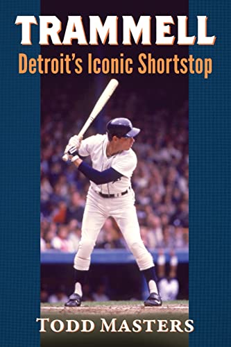 Beispielbild fr Trammell: Detroit's Iconic Shortstop zum Verkauf von BooksRun