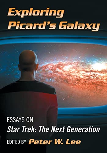 Stock image for Exploring Picard's Galaxy: Essays on Star Trek: The Next Generation for sale by Chiron Media