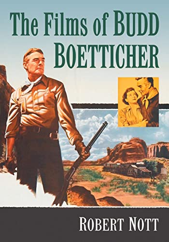 Stock image for The Films of Budd Boetticher (Paperback or Softback) for sale by BargainBookStores
