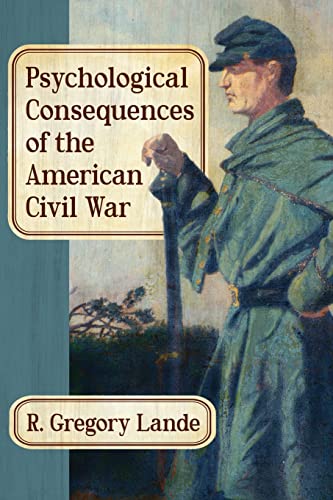 Stock image for Psychological Consequences of the American Civil War for sale by WorldofBooks