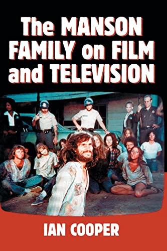 Beispielbild fr The Manson Family on Film and Television zum Verkauf von Wonder Book