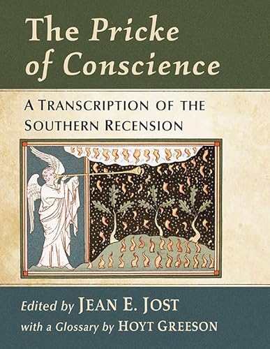 Imagen de archivo de The Pricke of Conscience An Annotated Edition of the Southern Recension a la venta por Michener & Rutledge Booksellers, Inc.