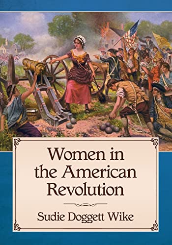 Stock image for Women in the American Revolution for sale by Chiron Media