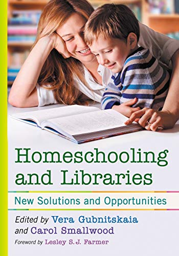 Beispielbild fr Homeschooling and Libraries zum Verkauf von Blackwell's