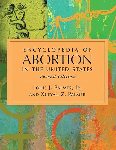 Stock image for Encyclopedia of Abortion in the United States [Soft Cover ] for sale by booksXpress