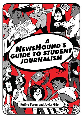 Stock image for A NewsHound's Guide to Student Journalism for sale by HPB-Red