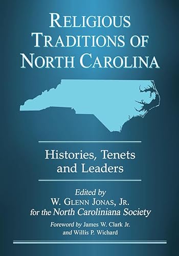 Beispielbild fr Religious Traditions of North Carolina: Histories, Tenets and Leaders (North Caroliniana Scoiety Imprints) zum Verkauf von SecondSale