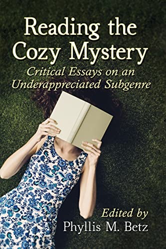 Imagen de archivo de Reading the Cozy Mystery: Critical Essays on an Underappreciated Subgenre a la venta por Irish Booksellers