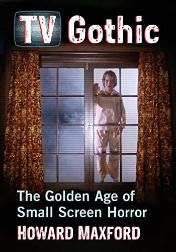 Stock image for TV Gothic: The Golden Age of Small Screen Horror for sale by GF Books, Inc.