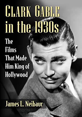 Stock image for Clark Gable in the 1930S for sale by Blackwell's