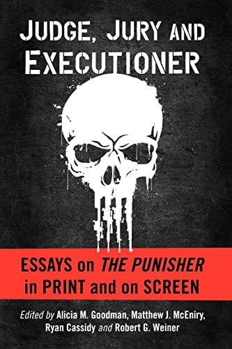 9781476682501: Judge, Jury and Executioner: Essays on the Punisher in Print and on Screen