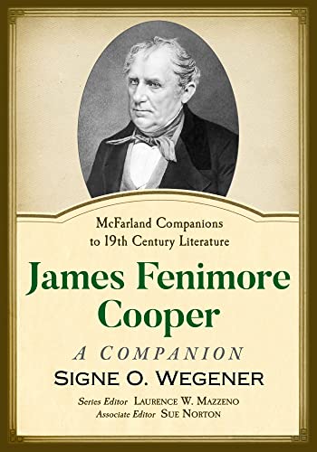 Imagen de archivo de James Fenimore Cooper: A Companion (McFarland Companions to 19th Century Literature) a la venta por Revaluation Books