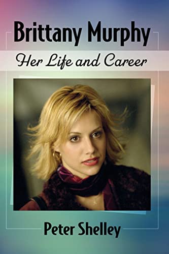 Beispielbild fr Brittany Murphy zum Verkauf von Blackwell's