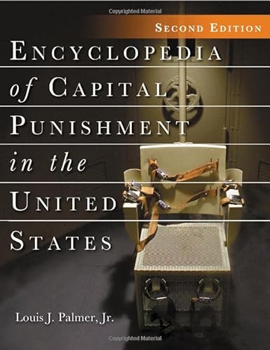 9781476683690: Encyclopedia of Capital Punishment in the United States, 2d ed.