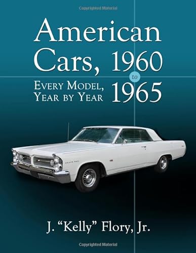 Stock image for American Cars, 1960-1965: Every Model, Year by Year for sale by Revaluation Books