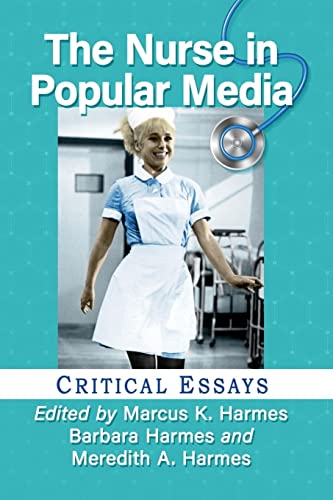 Beispielbild fr The Nurse in Popular Media zum Verkauf von Blackwell's