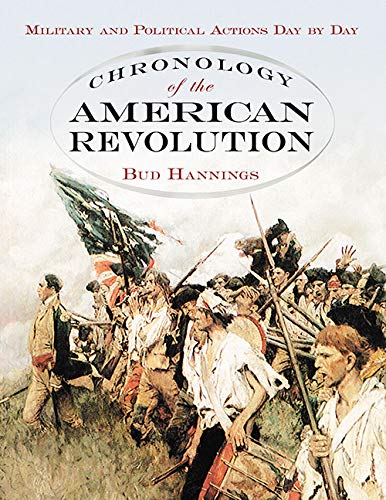 Imagen de archivo de Chronology of the American Revolution : Military and Political Actions Day by Day a la venta por GreatBookPrices