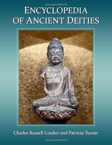 9781476685564: Encyclopedia of Ancient Deities