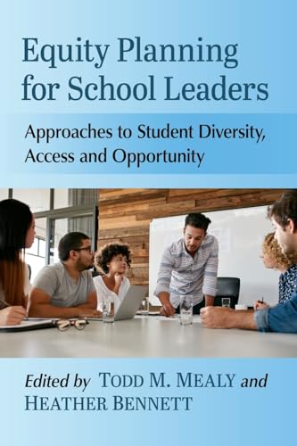 Stock image for Equity Planning for School Leaders: Approaches to Student Diversity, Access and Opportunity for sale by Goodbooks Company