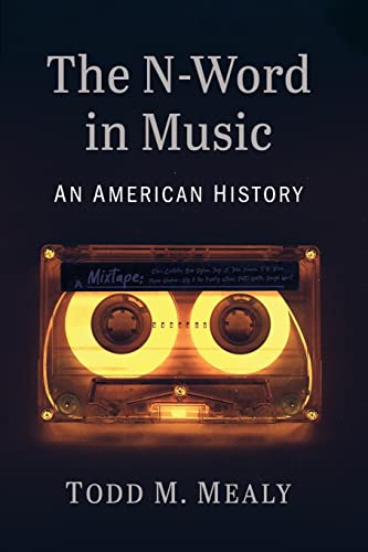 9781476687063: The N-Word in Music: An American History