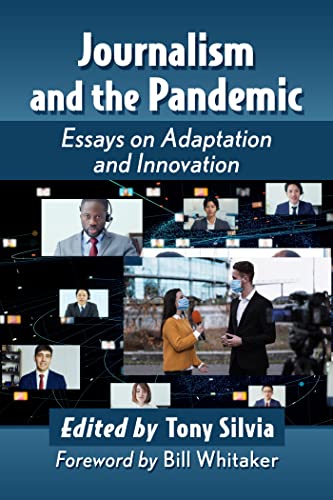Stock image for Journalism and the Pandemic: Essays on Adaptation and Innovation for sale by GF Books, Inc.