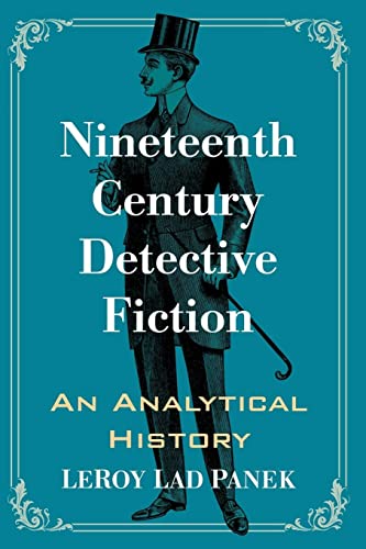 Beispielbild fr Nineteenth Century Detective Fiction: an Analytical History zum Verkauf von Daedalus Books