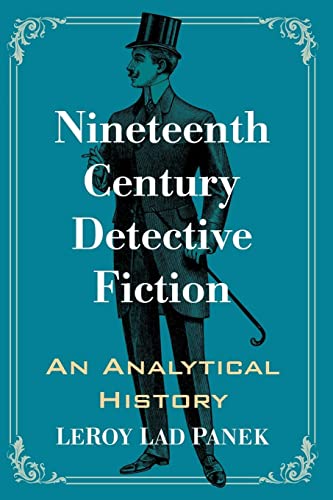 Stock image for Nineteenth Century Detective Fiction: an Analytical History for sale by Daedalus Books