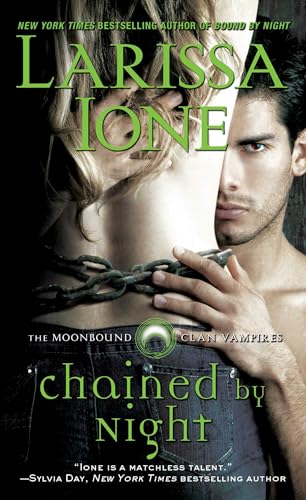 Beispielbild fr Chained by Night (2) (Moonbound Clan Vampires) zum Verkauf von Wonder Book