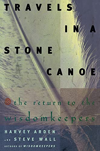 Beispielbild fr Travels in a Stone Canoe: The Return of the Wisdomkeepers zum Verkauf von SecondSale