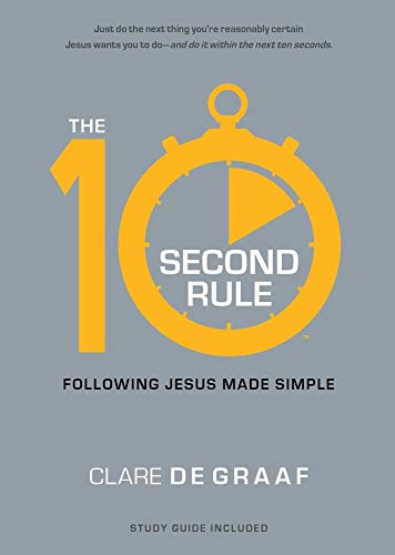 Stock image for The 10-Second Rule: Following Jesus Made Simple for sale by Reliant Bookstore