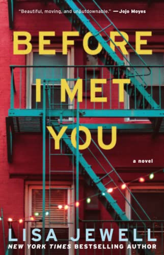 Beispielbild fr Before I Met You: A Novel zum Verkauf von BooksRun