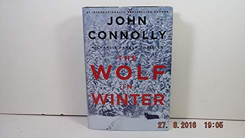 9781476703183: The Wolf in Winter: A Charlie Parker Thriller