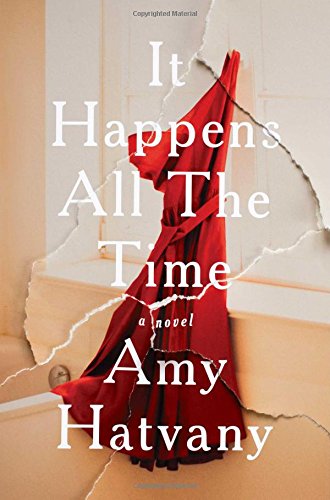 9781476704456: It Happens All the Time: A Novel