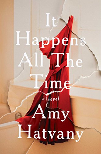 9781476704456: It Happens All the Time: A Novel