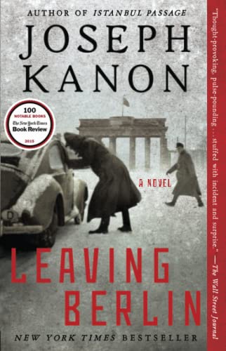 Stock image for Leaving Berlin: A Novel for sale by SecondSale