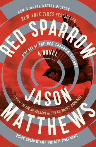 Beispielbild fr Red Sparrow: A Novel (1) (The Red Sparrow Trilogy) zum Verkauf von SecondSale