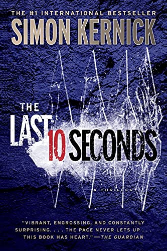 Beispielbild fr The Last 10 Seconds : A Thriller zum Verkauf von Better World Books