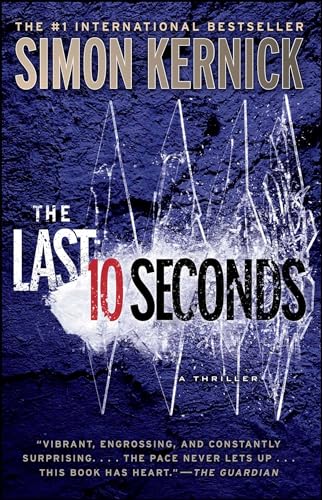 9781476706207: The Last 10 Seconds: A Thriller