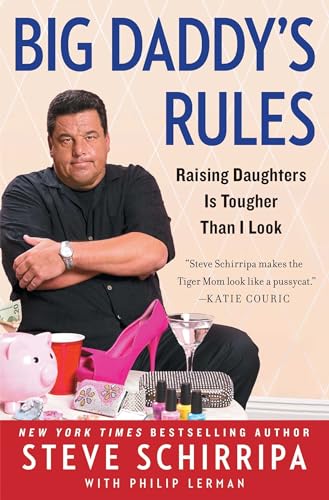 Stock image for Big Daddy's Rules: Raising Daughters Is Tougher Than I Look for sale by Revaluation Books