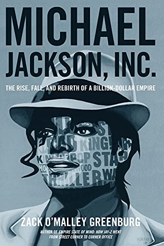Stock image for Michael Jackson, Inc.: The Rise, Fall, and Rebirth of a Billion-Dollar Empire for sale by BooksRun