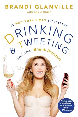 9781476707631: Drinking and Tweeting: And Other Brandi Blunders