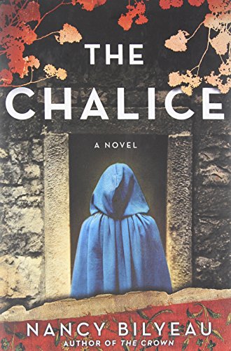 Stock image for The Chalice: A Novel (Joanna Stafford series) for sale by M. W. Cramer Rare and Out Of Print Books