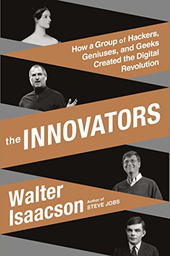 Beispielbild fr The Innovators: How a Group of Hackers, Geniuses, and Geeks Created the Digital Revolution zum Verkauf von More Than Words