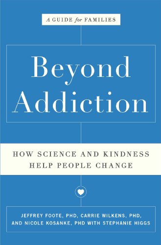 Beispielbild fr Beyond Addiction : How Science and Kindness Help People Change zum Verkauf von Better World Books