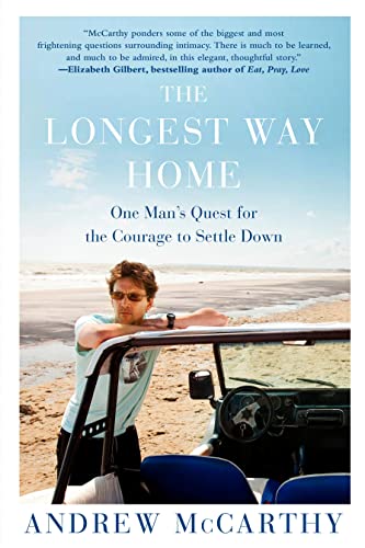 9781476709550: The Longest Way Home: One Man's Quest for the Courage to Settle Down [Idioma Ingls]