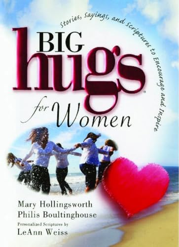 Big Hugs for Women (9781476709727) by Hollingsworth, Mary; Boultinghouse, Philis