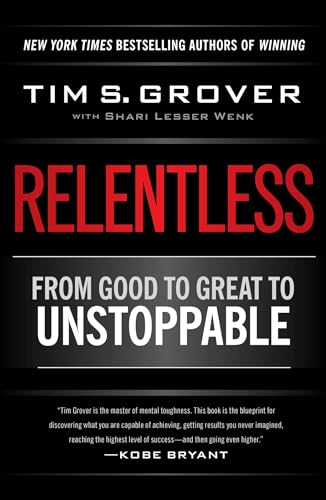 9781476710938: Relentless: From Good to Great to Unstoppable