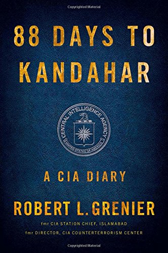 9781476712079: 88 Days to Kandahar: A CIA Diary